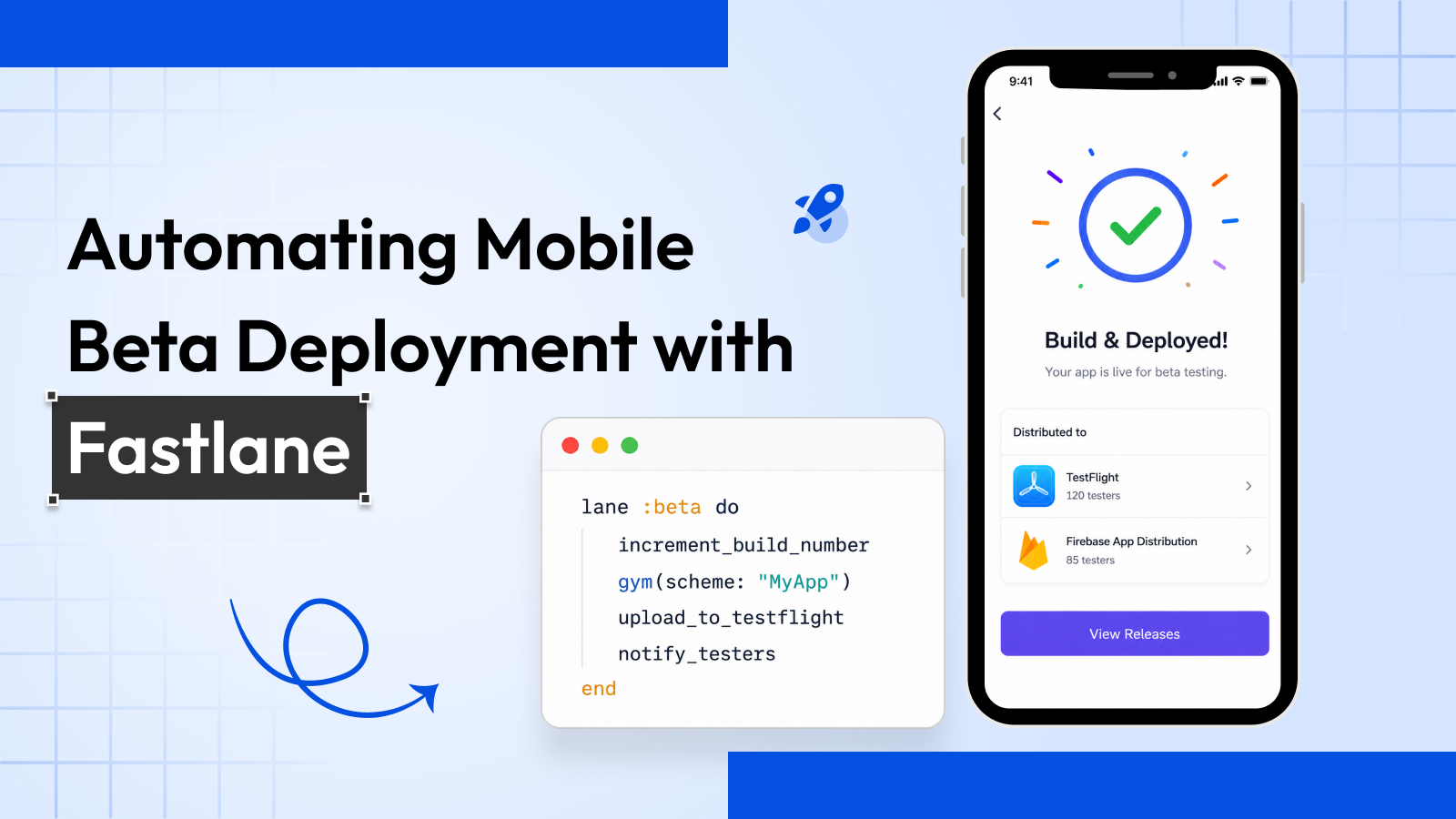 How to Automate Beta Deployment with Fastlane