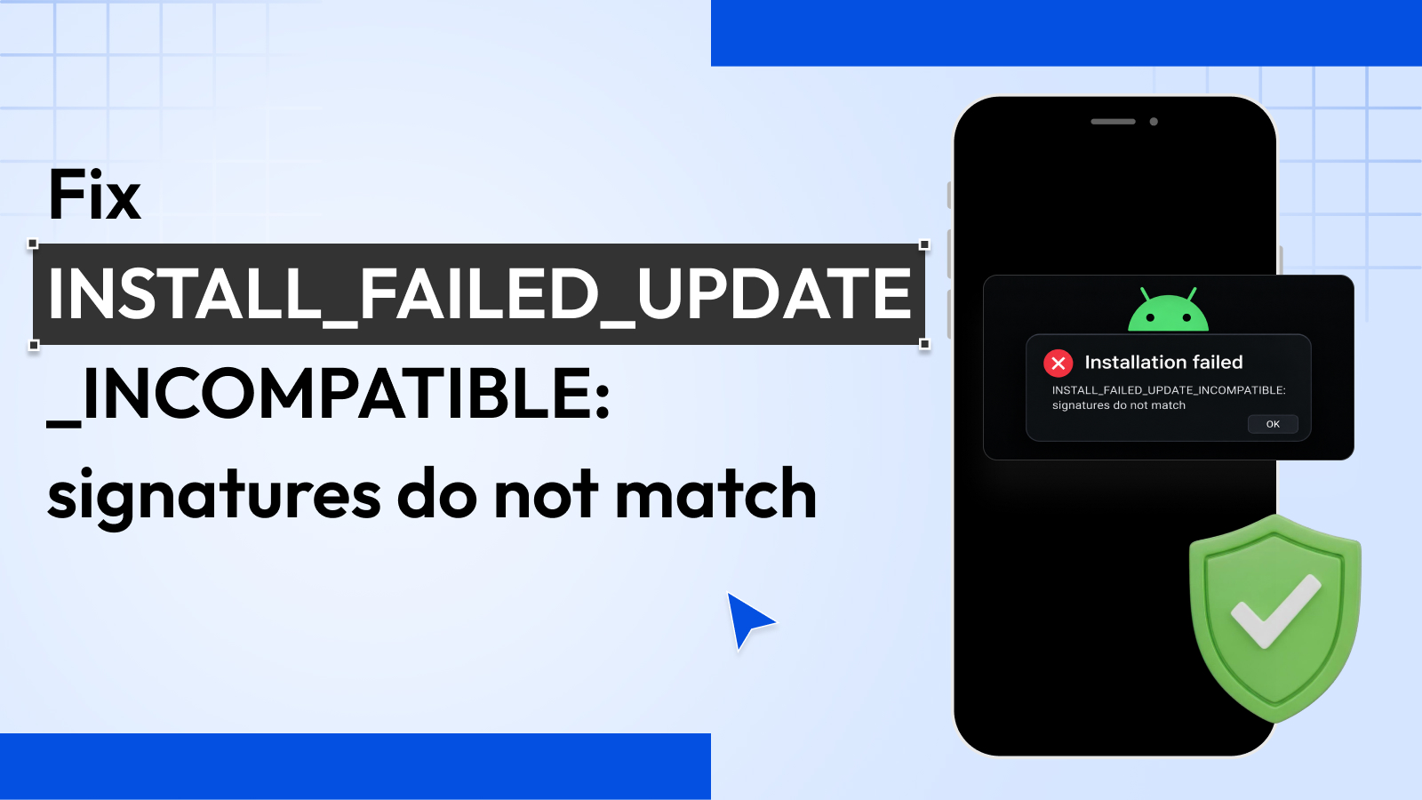 Fix INSTALL_FAILED_UPDATE_INCOMPATIBLE on Android