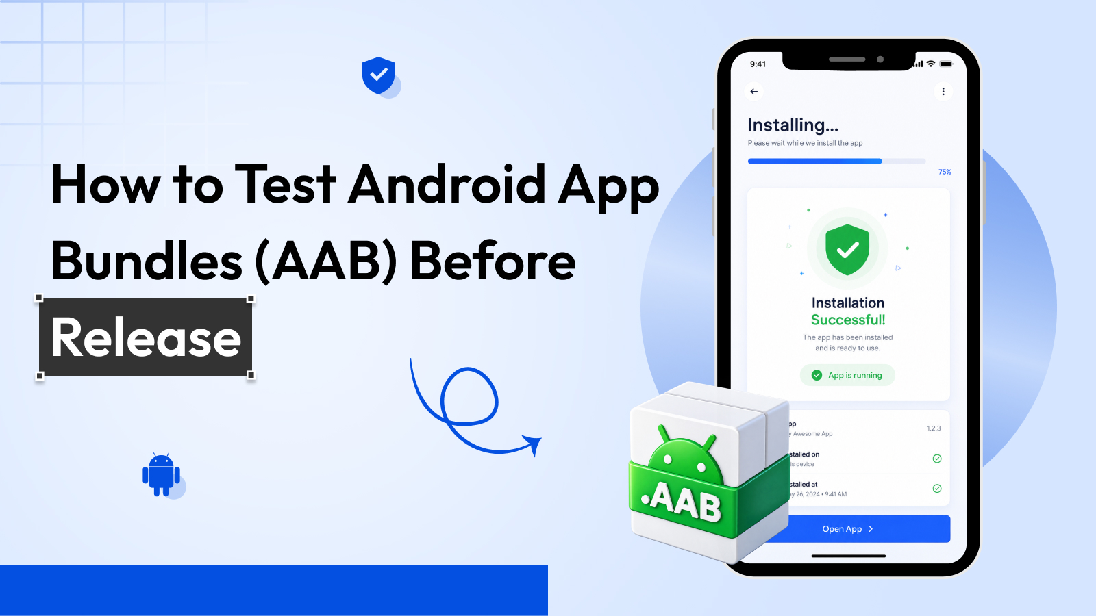 How to Test Android App Bundles (AAB) Easily