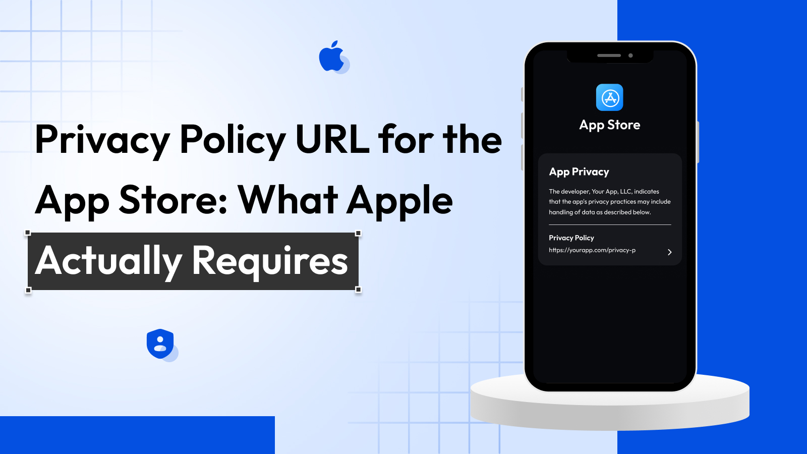 Privacy Policy URL for App Store: What Apple Requires