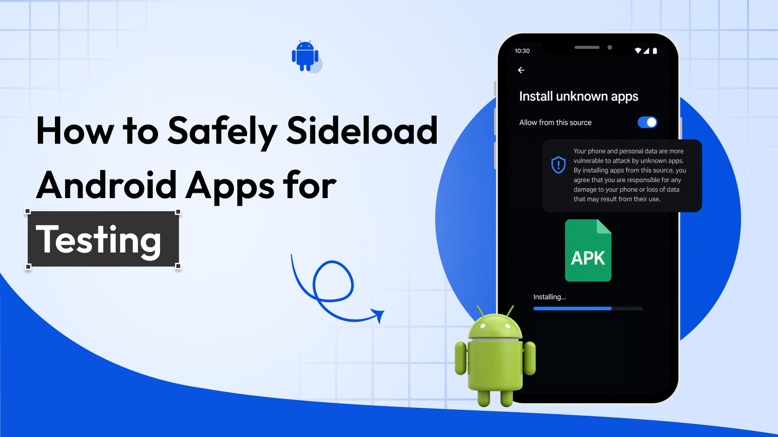Safe Guide to Sideloading Apps on Android